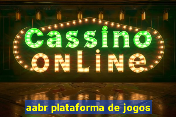 aabr plataforma de jogos